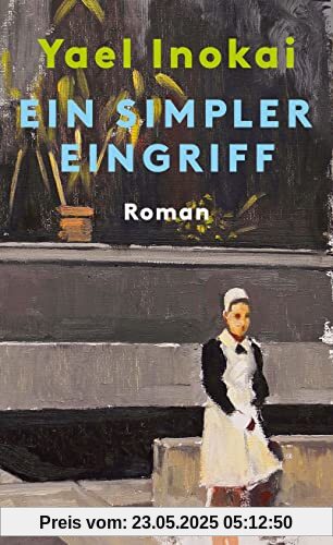 Ein simpler Eingriff: Roman