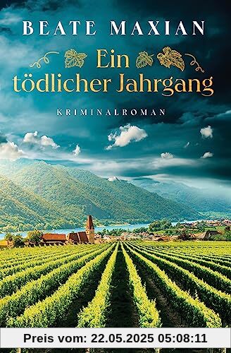 Ein tödlicher Jahrgang: Kriminalroman - Von der Autorin der Sarah-Pauli-Reihe Ein tödlicher Jahrgang: Kriminalroman - Von der Autorin der Sarah-Pauli-Reihe