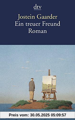 Ein treuer Freund: Roman Ein treuer Freund: Roman