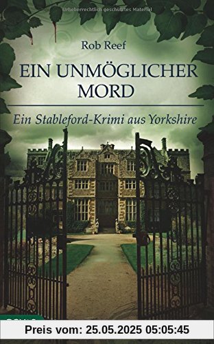 Ein unmöglicher Mord: Ein Stableford-Krimi aus Yorkshire