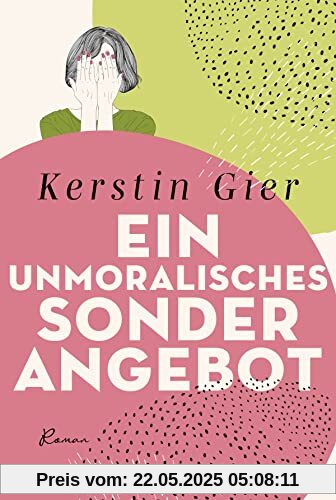 Ein unmoralisches Sonderangebot: Roman .