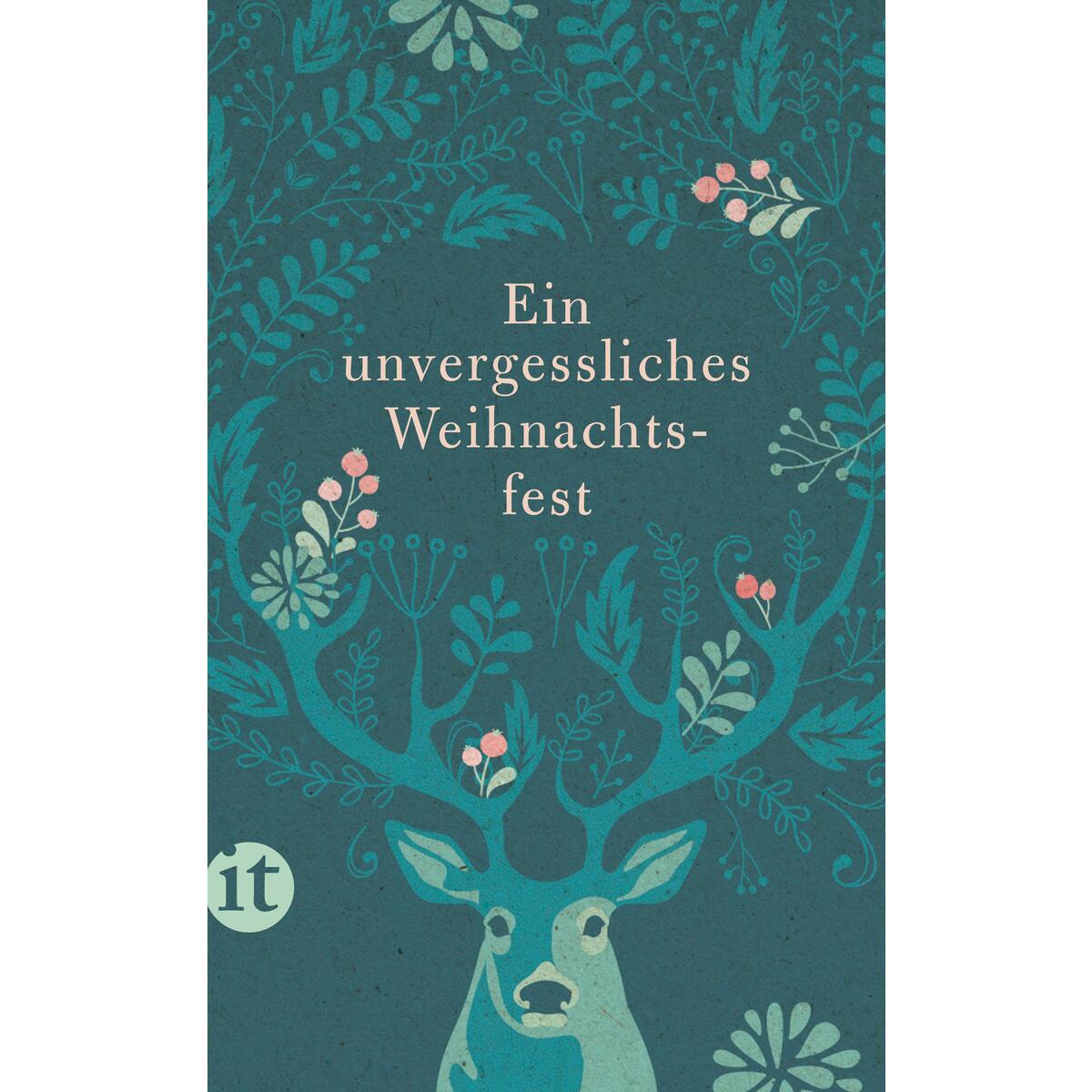 Ein unvergessliches Weihnachtsfest von Insel Verlag GmbH