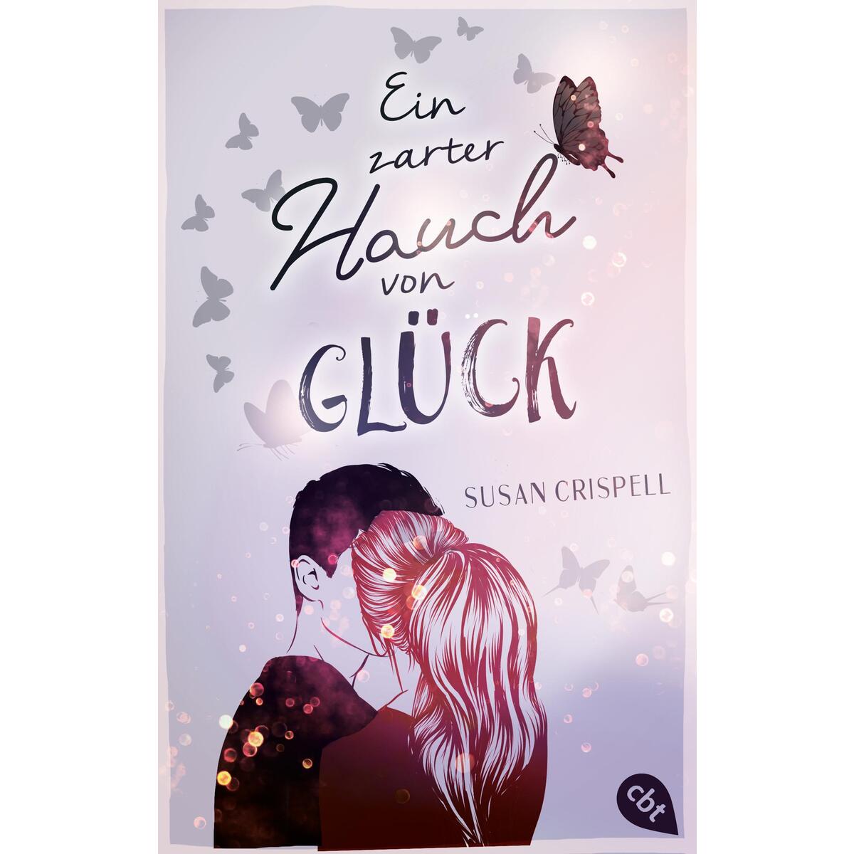 Ein zarter Hauch von Glück Ein zarter Hauch von Glück von cbt