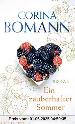 Ein zauberhafter Sommer: Roman