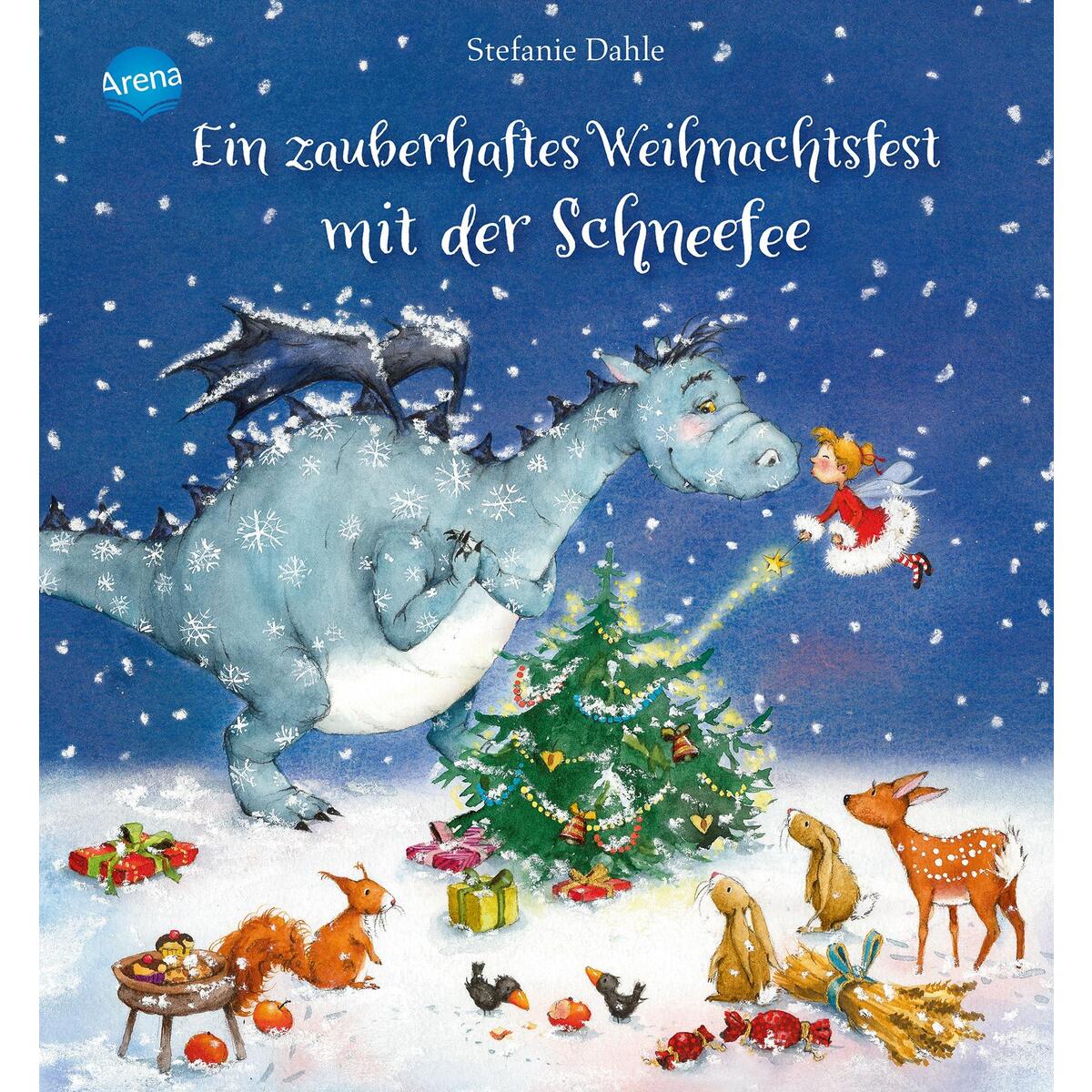 Ein zauberhaftes Weihnachtsfest mit der Schneefee Ein zauberhaftes Weihnachtsfest mit der Schneefee von Arena Verlag GmbH