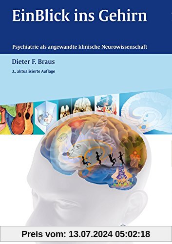 EinBlick ins Gehirn: Psychiatrie als angewandte klinische Neurowissenschaft
