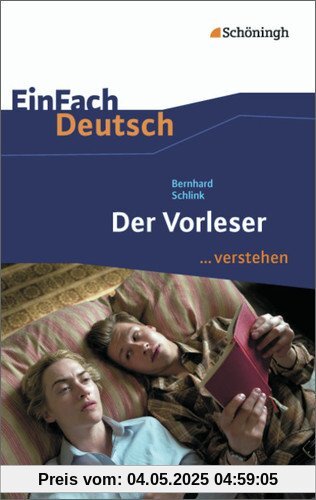 EinFach Deutsch ...verstehen: Bernhard Schlink: Der Vorleser