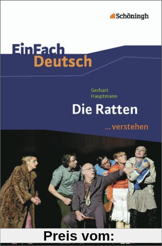 EinFach Deutsch ...verstehen: Gerhart Hauptmann: Die Ratten