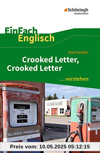 EinFach Englisch ...verstehen: Tom Franklin: Crooked Letter, Crooked Letter: Interpretationshilfe