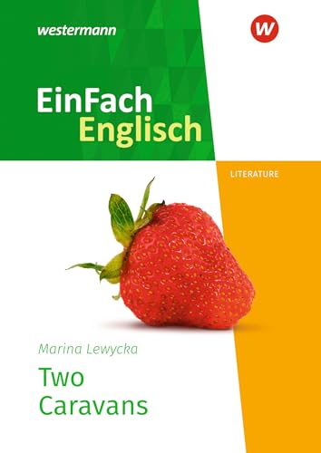 EinFach Englisch New Edition Textausgaben: Marina Lewycka: Two Caravans von Westermann Bildungsmedien Verlag GmbH