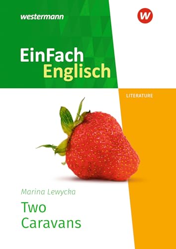 EinFach Englisch New Edition Textausgaben: Marina Lewycka: Two Caravans