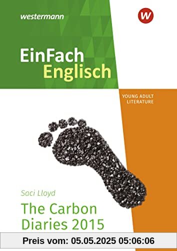 EinFach Englisch New Edition Textausgaben: The Carbon Diaries