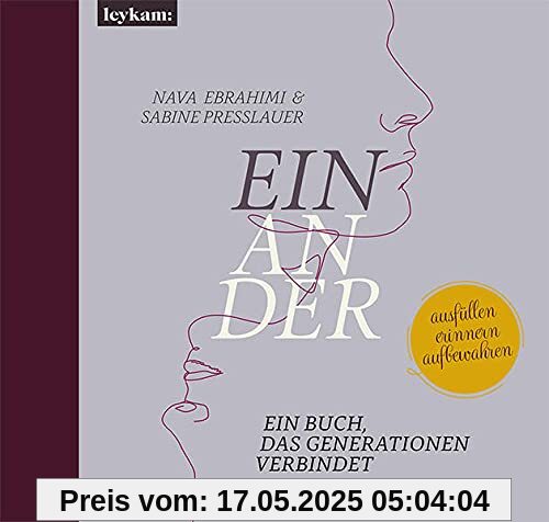 Einander - Ein Buch, das Generationen verbindet. Einander - Ein Buch, das Generationen verbindet.