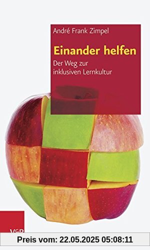 Einander helfen: Der Weg zur inklusiven Lernkultur