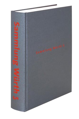 Einblick, Ausblick, Überblick: Sammlung Würth Band 5 (Einblick - Ausblick - Überblick: Die Sammlung Würth) Einblick, Ausblick, Überblick: Sammlung Würth Band 5 (Einblick - Ausblick - Überblick: Die Sammlung Würth)