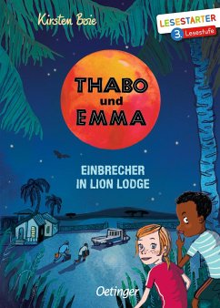 Einbrecher in Lion Lodge / Thabo und Emma Bd.3 von Oetinger