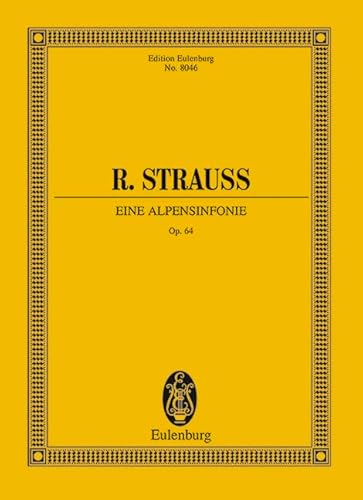 Eine Alpensinfonie: op. 64. TrV 233. Orchester. Studienpartitur. (Eulenburg Studienpartituren)