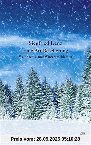 Eine Art Bescherung: Weihnachts- und Wintergeschichten