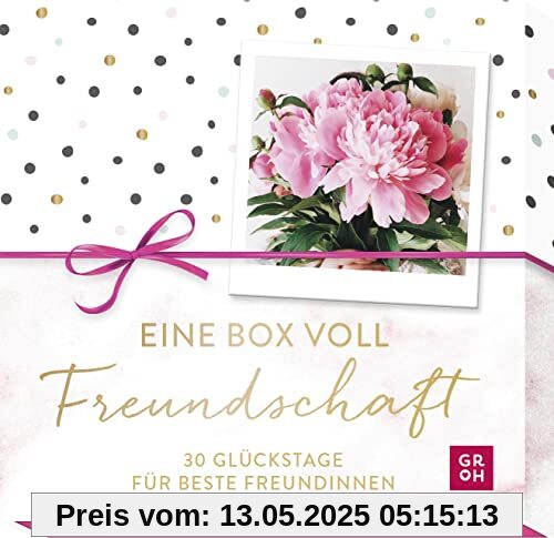 Eine Box voll Freundschaft - 30 Glückstage für beste Freundinnen: Originelle Impulse für gemeinsame Aktivitäten - gemeinsame Zeit verschenken