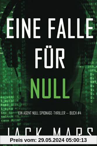Eine Falle für Null (Ein Agent Null Spionage-Thriller — Buch #4)