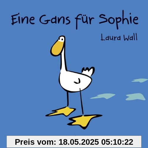 Eine Gans für Sophie