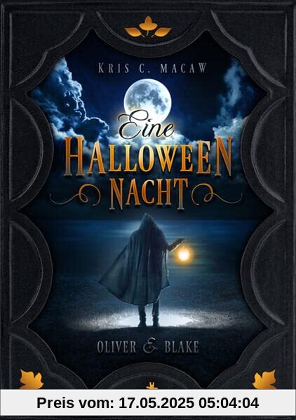 Eine Halloweennacht: Oliver & Blake Eine Halloweennacht: Oliver & Blake