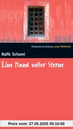 Eine Hand voller Sterne. SZ Junge Bibliothek Band 15 Eine Hand voller Sterne. SZ Junge Bibliothek Band 15