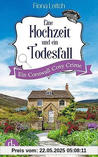 Eine Hochzeit und ein Todesfall: Ein Cornwall Cosy Crime