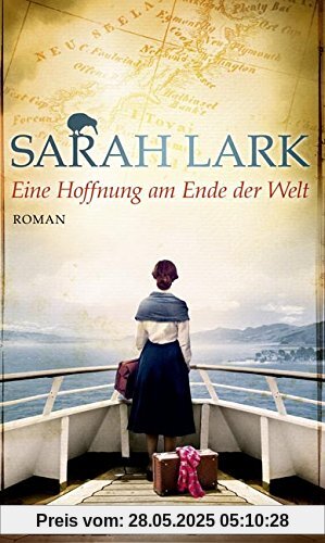 Eine Hoffnung am Ende der Welt: Roman Eine Hoffnung am Ende der Welt: Roman