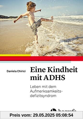 Eine Kindheit mit ADHS: Leben mit dem Aufmerksamkeitsdefizitsyndrom