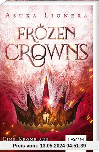 Eine Krone aus Erde und Feuer (2) (Frozen Crowns, Band 2)