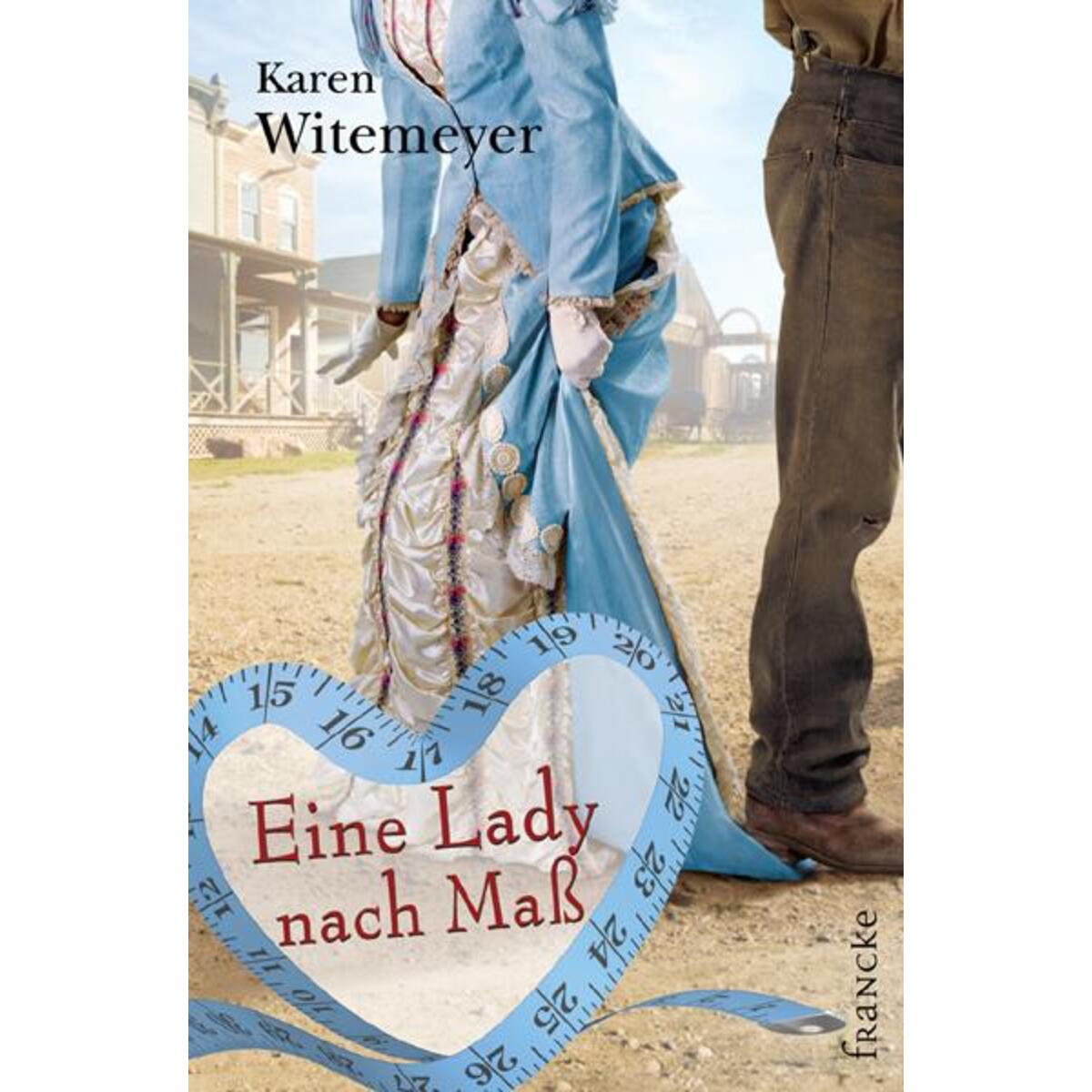 Eine Lady nach Maß von Francke-Buch GmbH