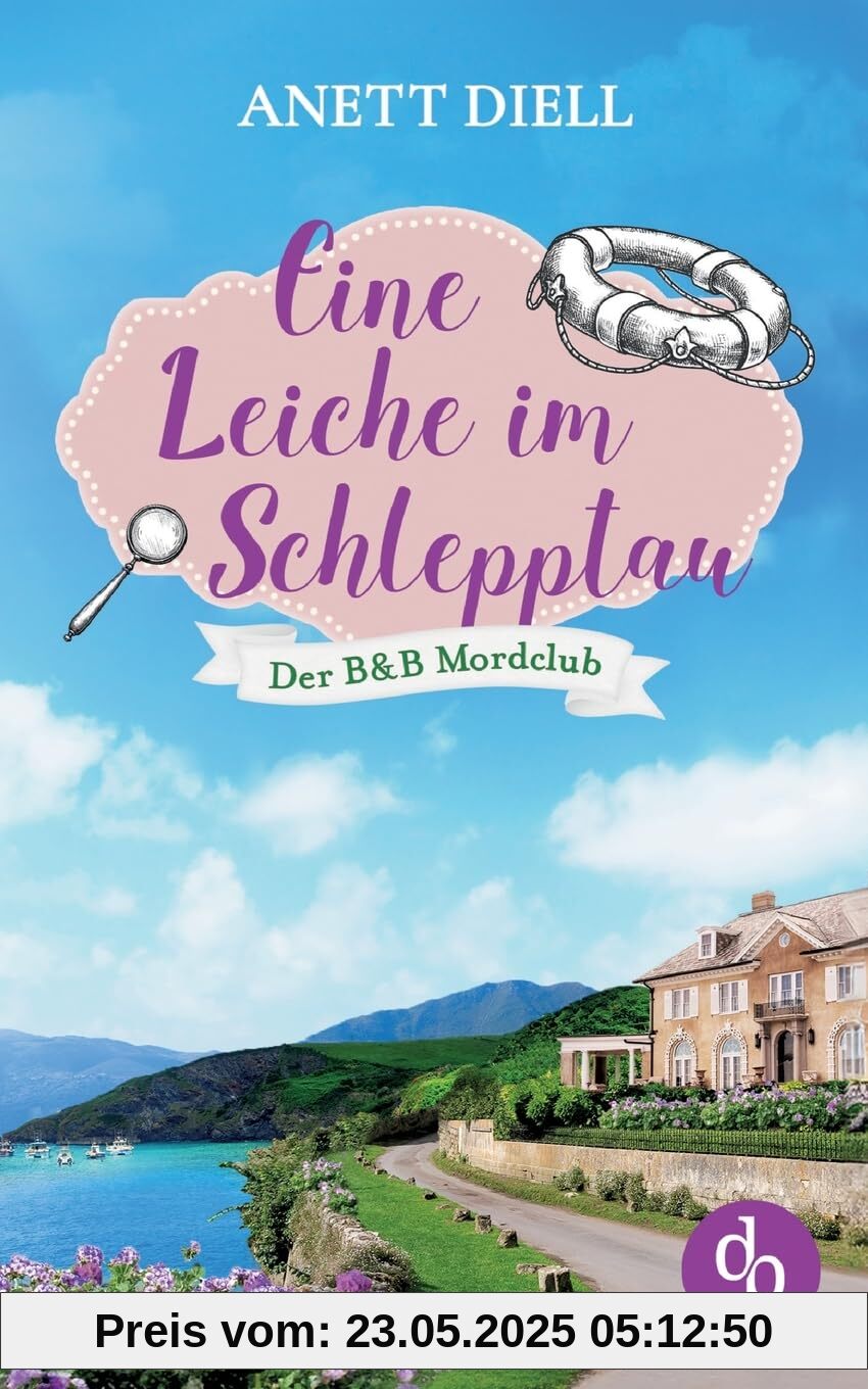 Eine Leiche im Schlepptau: Ein britischer Cosy Crime