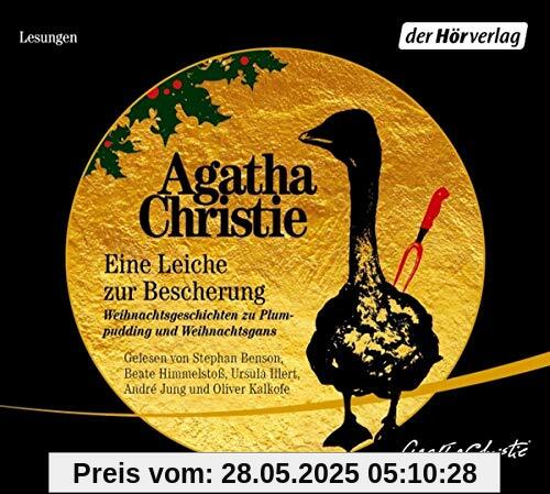 Eine Leiche zur Bescherung: Weihnachtsgeschichten zu Plumpudding und Weihnachtsgans Eine Leiche zur Bescherung: Weihnachtsgeschichten zu Plumpudding und Weihnachtsgans