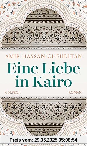 Eine Liebe in Kairo: Roman