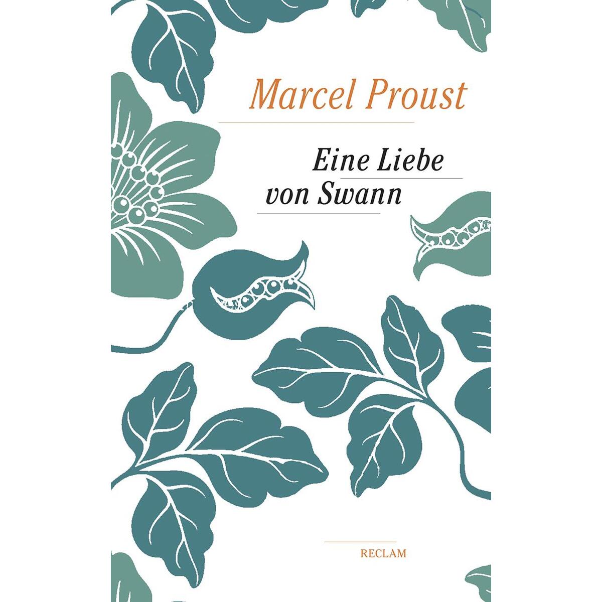 Eine Liebe von Swann Eine Liebe von Swann von Reclam Philipp Jun.