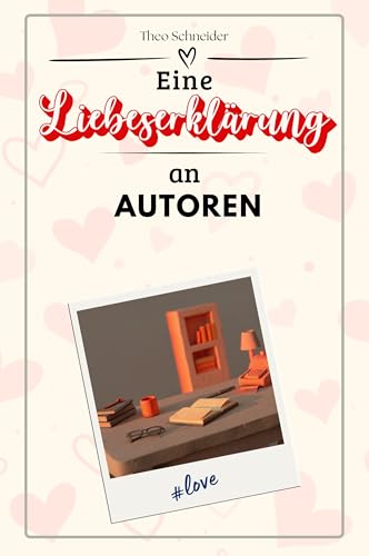 Eine Liebeserklärung an Autoren - Die große Hommage - das perfekte Geschenk für Weihnachten und Geburtstag und jeden Anlass von FlipFlop
