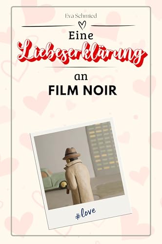 Eine Liebeserklärung an Film Noir - Die große Hommage - das perfekte Geschenk für Weihnachten und Geburtstag und jeden Anlass Eine Liebeserklärung an Film Noir - Die große Hommage - das perfekte Geschenk für Weihnachten und Geburtstag und jeden Anlass von FlipFlop