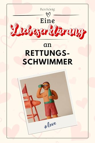 Eine Liebeserklärung an Rettungsschwimmer - Die große Hommage - das perfekte Geschenk für Weihnachten und Geburtstag und jeden Anlass von FlipFlop