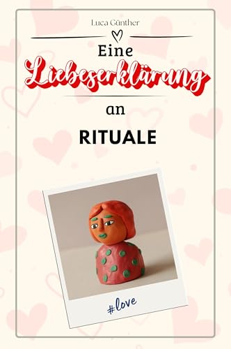 Eine Liebeserklärung an Rituale - Die große Hommage - das perfekte Geschenk für Weihnachten und Geburtstag und jeden Anlass von FlipFlop