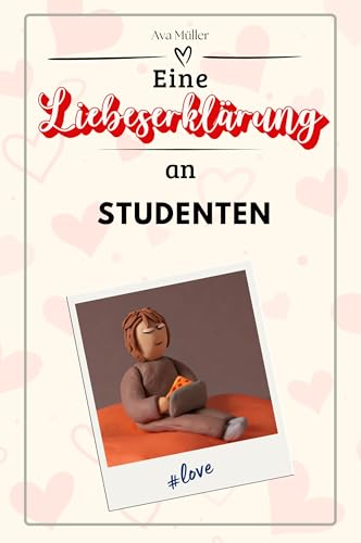 Eine Liebeserklärung an Studenten - Die große Hommage - das perfekte Geschenk für Weihnachten und Geburtstag und jeden Anlass von FlipFlop