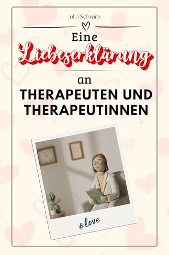Eine Liebeserklärung an Therapeuten und Therapeutinnen - Die große Hommage - das perfekte Geschenk für Weihnachten und Geburtstag und jeden Anlass von FlipFlop