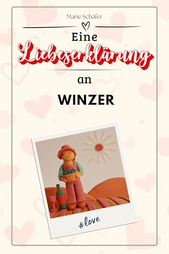 Eine Liebeserklärung an Winzer - Die große Hommage - das perfekte Geschenk für Weihnachten und Geburtstag und jeden Anlass von FlipFlop