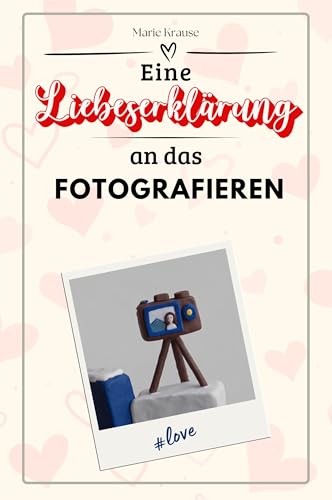 Eine Liebeserklärung an das Fotografieren - Die große Hommage - das perfekte Geschenk für Weihnachten und Geburtstag und jeden Anlass von FlipFlop