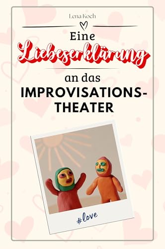 Eine Liebeserklärung an das Improvisationstheater - Die große Hommage - das perfekte Geschenk für Weihnachten und Geburtstag und jeden Anlass von FlipFlop