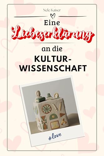 Eine Liebeserklärung an die Kulturwissenschaft - Die große Hommage - das perfekte Geschenk für Weihnachten und Geburtstag und jeden Anlass von FlipFlop