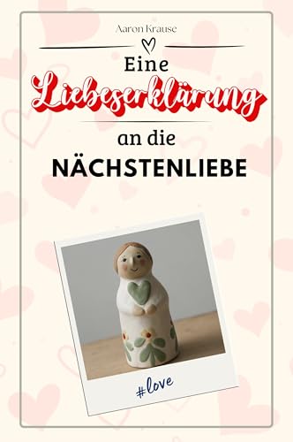 Eine Liebeserklärung an die Nächstenliebe - Die große Hommage - das perfekte Geschenk für Weihnachten und Geburtstag und jeden Anlass
