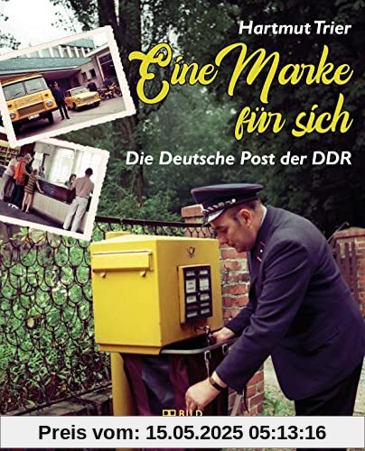 Eine Marke für sich: Die Deutsche Post der DDR Eine Marke für sich: Die Deutsche Post der DDR