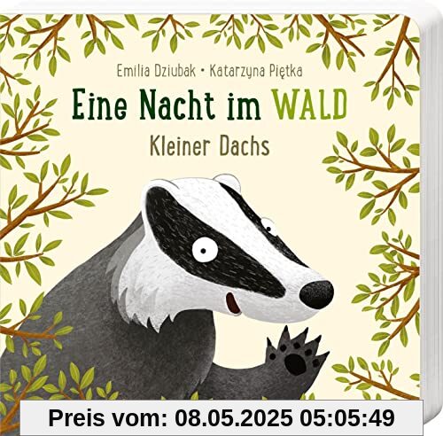 Eine Nacht im Wald: Kleiner Dachs: Erstes Pappbilderbuch zum Bilderbuchbeststeller Ein Jahr im Wald für Kinder ab 18 Monaten Eine Nacht im Wald: Kleiner Dachs: Erstes Pappbilderbuch zum Bilderbuchbeststeller Ein Jahr im Wald für Kinder ab 18 Monaten
