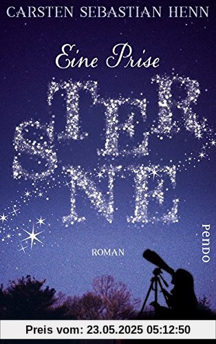 Eine Prise Sterne: Roman Eine Prise Sterne: Roman